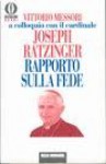 Rapporto sulla fede. Vittorio Messori a colloquio con il cardinale Joseph Ratzinger - Vittorio Messori, Pope Benedict XVI