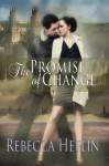 The Promise of Change - Rebecca Heflin