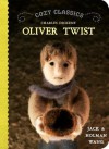 The Cozy Classics: Oliver Twist - Jack Wang, Holman Wang