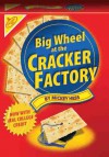 Big Wheel at the Cracker Factory - Mickey Hess