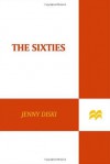The Sixties (BIG IDEAS//small books) - Jenny Diski