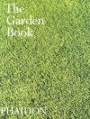 The Garden Book - Phaidon Press