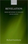 Revelation: From Metaphor to Analogy: From Metaphor to Analogy - Richard Swinburne