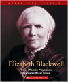 Elizabeth Blackwell: First Woman Physician - Tristan Boyer Binns