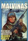 A quince años de Malvinas - Armando S. Fernández, Néstor Olivera, Miguel Castro Rodríguez, Daniel Haupt, Raúl Vila