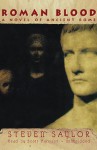 Roman Blood: A Novel of Ancient Rome - Steven Saylor, Scott Harrison