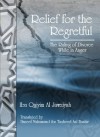 Relief for the Regretful - Ibn Qayyim al-Jawziyyah, Shamael Powell, Haneef Muhammad Bashir