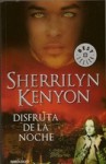 Disfruta de la noche (Dark-Hunter, #7) - Sherrilyn Kenyon