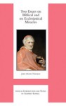 Two Essays on Biblical and on Ecclesiastical Miracles - John Henry Newman, Geoffrey Rowell