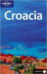 Lonely Planet Croacia - Jeanne Oliver, Lonely Planet