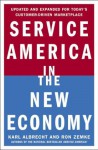 Service America In The New Economy - Karl Albrecht, Ron Zemke