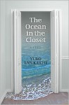 The Ocean in the Closet - Yuko Taniguchi