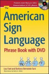 The American Sign Language Phrase Book [With DVD] - Lou Fant