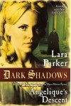 Dark Shadows: Angelique's Descent - Lara Parker