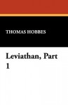 Leviathan, Part 1 - Thomas Hobbes