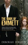 The Book of Emmett - Deborah Forster