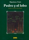 Pedro Y El Lobo / Peter And The Wolf/ Spanish Edition - Miguelanxo Prado