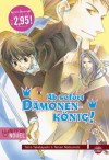 Ab sofort Dämonenkönig!, Volume 1 (Ab Sofort Dämonenkönig, #1) - Tomo Takabayashi, Temari Matsumoto, Sakura Ilgert