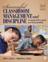 Successful Classroom Management and Discipline: Teaching Self-Control and Responsibility - Tom V. Savage, Marsha K. Savage