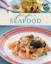 Seafood: Easy Recipes, Techniques, Ingredients - Murdoch Books