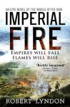 Imperial Fire - Robert Lyndon