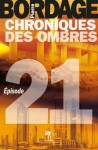 Chroniques des Ombres épisode 21 (Littérature générale) (French Edition) - Pierre Bordage