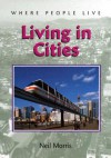 Living in Cities - Neil Morris