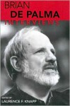 Brian De Palma: Interviews (Conversations with Filmmakers) - Brian De Palma, Laurence F. Knapp