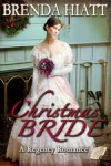 A Christmas Bride (St. Historical S.) - Brenda Hiatt