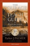 The Courage to Teach: A Guide for Reflection and Renewal - Parker J. Palmer, Megan Scribner