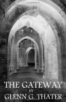 The Gateway (Harbinger of Doom, #1) - Glenn G. Thater