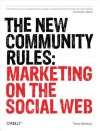 The New Community Rules: Marketing on the Social Web - Tamar Weinberg