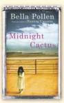 Midnight Cactus - Bella Pollen