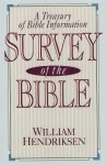 Survey of the Bible: A Treasury of Bible Information - William Hendriksen