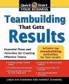 Teambuilding That Gets Results: Essential Plans and Activities for Creating Effective Teams - Linda Diamond, Harriet Diamond