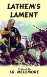 Lathem's Lament - J.R. McLemore