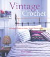 Loop Vintage Crochet "30 Gorgeous Designs for Home, Garden, Fashion, Gifts" - Susan Cropper