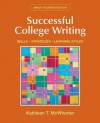 Successful College Writing Brief: Skills, Strategies, Learning Styles - Kathleen T. McWhorter