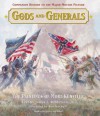 Gods and Generals: The Paintings of Mort Künstler - James I. Robertson Jr., Mort Künstler, Ron Maxwell