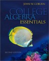 Loose Leaf Version for College Algebra Essentials - Coburn John