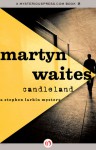 Candleland - Martyn Waites