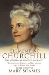 Clementine Churchill - Mary Soames