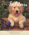 In Praise of Goldens: Celebrating the World's Greatest Dog - James Herriot, Voyageur Press, Dean Koontz