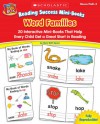 Reading Success Mini-Books: Word Families: 20 Interactive Mini-Books That Help Every Child Get a Great Start in Reading - Mary Beth Spann, Rusty Fletcher