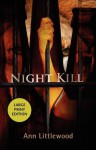 Night Kill - Ann Littlewood