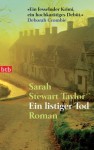 Ein listiger Tod: Roman (German Edition) - Sarah Stewart Taylor, Berthold Radke