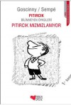 Pıtırcık Bilinmeyen Öyküleri Pıtırcık Mızmızlanıyor - René Goscinny