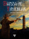 Danza de tinieblas (Crónica de Tinieblas) (Spanish Edition) - Eduardo Vaquerizo