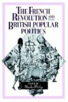 The French Revolution and British Popular Politics - Mark Philp