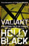 Valiant (The Modern Faerie Tales, #2) - Holly Black